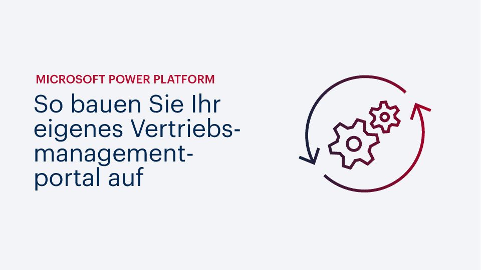 So bauen Sie Ihr eigenes Vertriebsmanagementportal auf