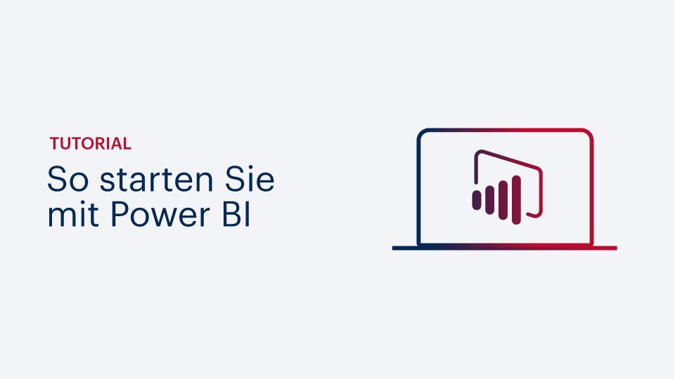 Tutorial: So starten Sie mit Power BI