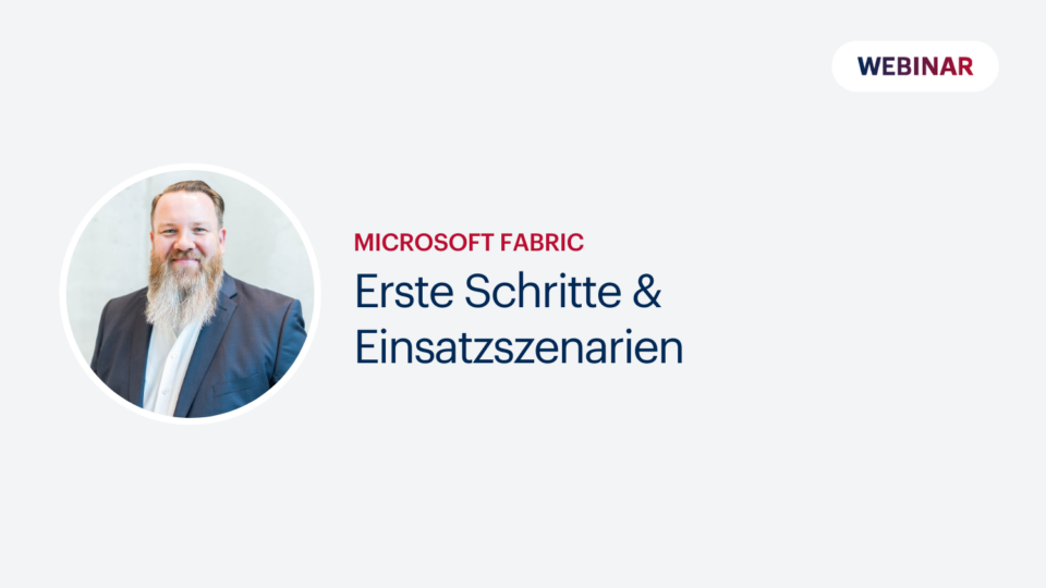 Schnellstart mit Microsoft Fabric – Erste Schritte und Einsatzszenarien