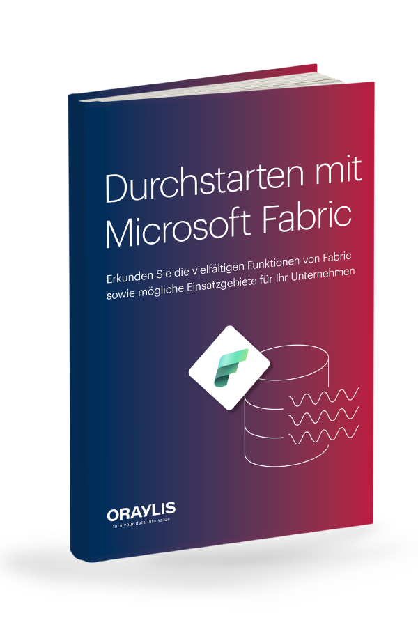 ORAYLIS Whitepaper Microsoft Fabric