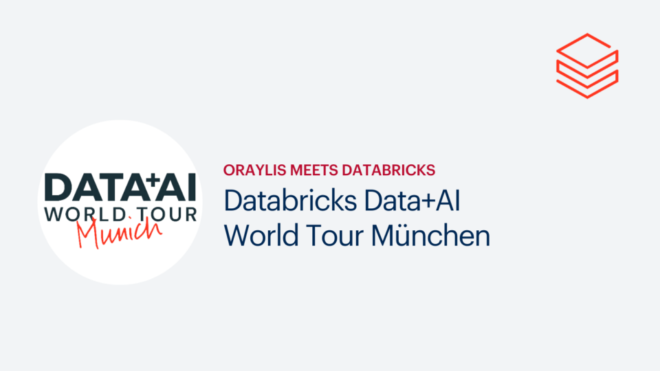 ORAYLIS auf der Databricks Data+AI World Tour 2025