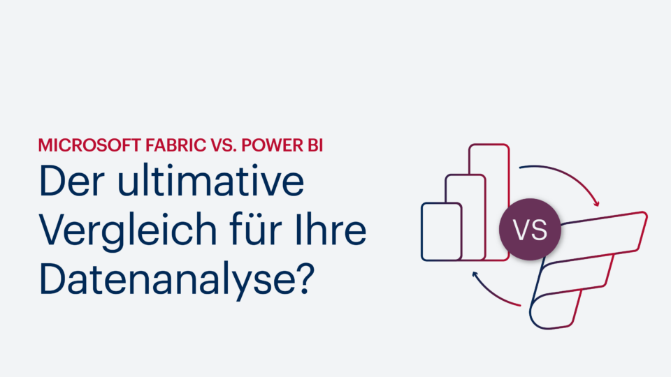 Microsoft Fabric vs. Power BI: Der ultimative Vergleich für Ihre Datenanalyse