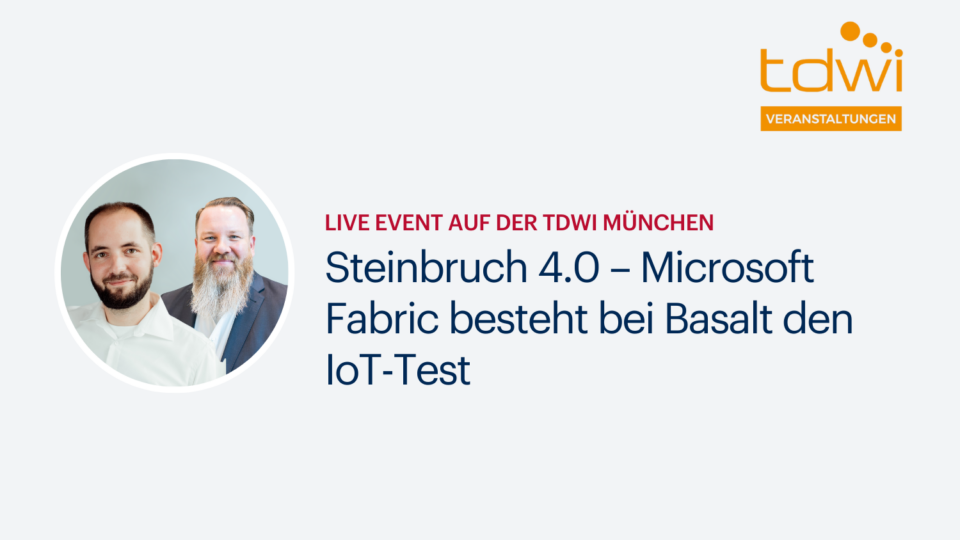 Steinbruch 4.0 – Microsoft Fabric besteht bei Basalt den IoT-Test